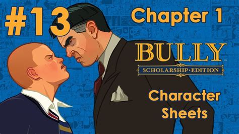 Bully: Scholarship Edition Mission Walkthrough - #13 Character Sheets ...