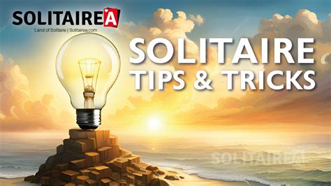 Winning Solitaire Tips and Tricks and Gain Expert Game Insights in 2024