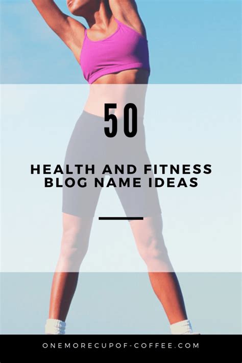 50 Health and Fitness Blog Name Ideas That Will Help You Pick Up Speed ...