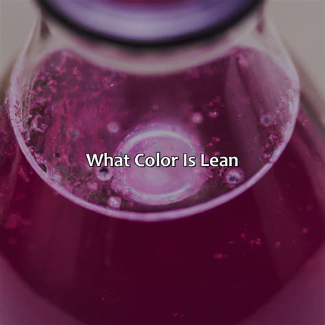 What Color Is Lean - colorscombo.com