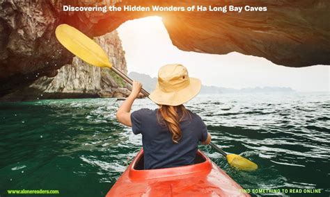 Discovering the Hidden Wonders of Ha Long Bay Caves - AloneReaders.com