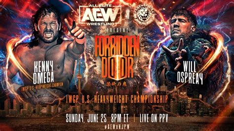 Will Ospreay vs Kenny Omega - IWGP US Championship at Forbidden Door ...