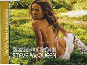 Sheryl Crow – Steve McQueen (2002, CD) - Discogs