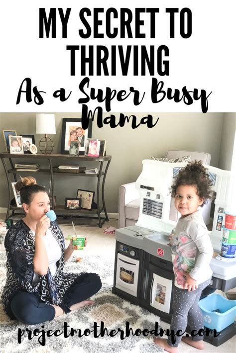 How to Thrive as a Busy Mom - Project Motherhood