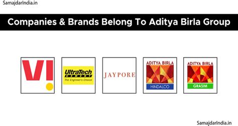 These Companies And Brands Also Belong To Aditya Birla Group