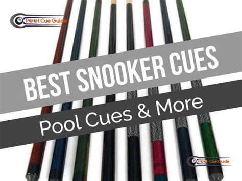 10 Best Snooker Cues - Professional Snooker Sticks Brands | PoolCueGuide