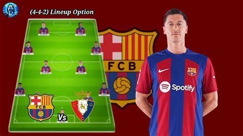 Barcelona Lineup Vs Osasuna 4-4-2 Option - Super Cup Semi Final🔥😱 - YouTube