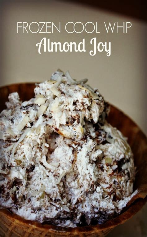 Frozen Cool Whip Almond Joy Ice Cream - Daily Appetite