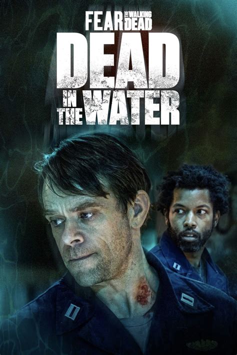 Fear the Walking Dead: Dead in the Water (2022) S01E01 - WatchSoMuch