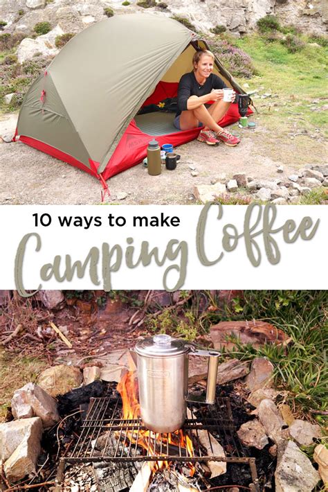 Camping Coffee 10 Ways: How to Make Coffee While Camping - Cool of the Wild