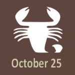 October 25 Zodiac - Full Horoscope Personality