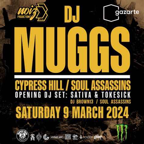 DJ MUGGS (CYPRESS HILL-SOUL ASSASSINS) OPENING BY SATIVA & TOKESICK (ΛΟΓΟΣ ΤΙΜΗΣ) | Εισιτήρια ...