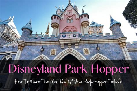 Disneyland Park Hopper Ultimate Tips & Tricks For 2023!