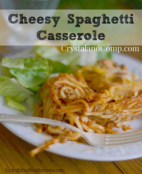 Cheesy Spaghetti Casserole | CrystalandComp.com