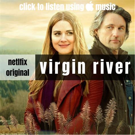 PLAYLIST: Virgin River – A Netflix Original Soundtrack – Talk About Pop ...