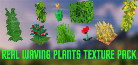 Real Waving Plants Texture Pack - Mods for Minecraft