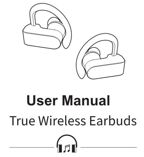 True Wireless Earbuds User Manual