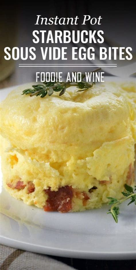 Starbucks Sous Vide Egg Bites (Instant Pot) - Foodie And Wine