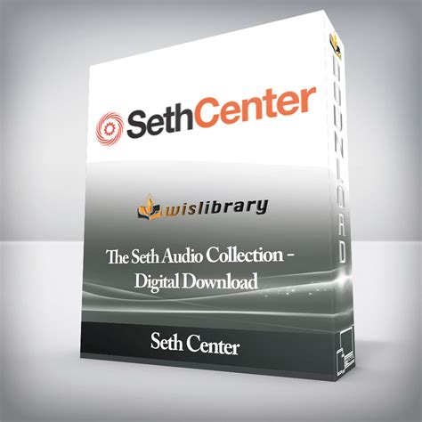 Seth Center - The Seth Audio Collection - Digital Download - Wisdom Library