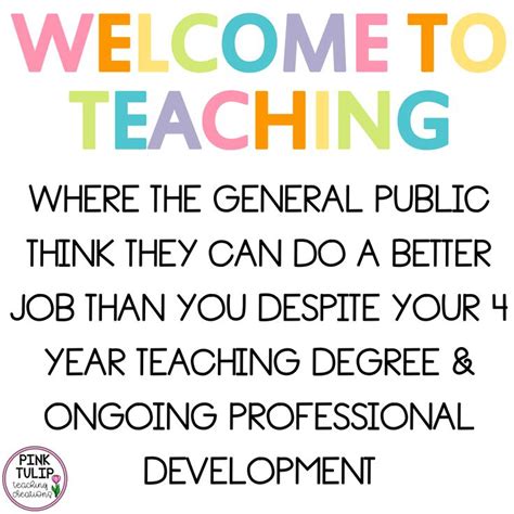 Welcome to teaching... Pink Tulip Creations teaching quotes. Please ...