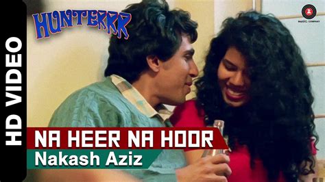 Na Heer Na Hoor Official Video | Hunterrr | Gulshan Devaiah & Veera ...