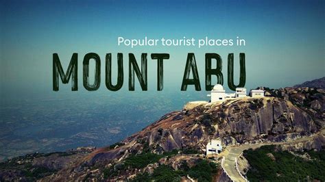 5 popular tourist places in Mount Abu