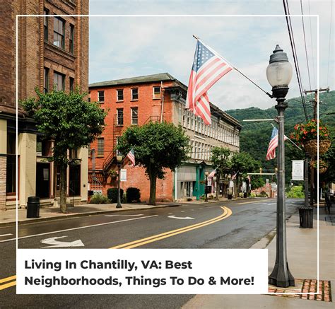 Living In Chantilly, VA: Best Neighborhoods, Things To Do & More!