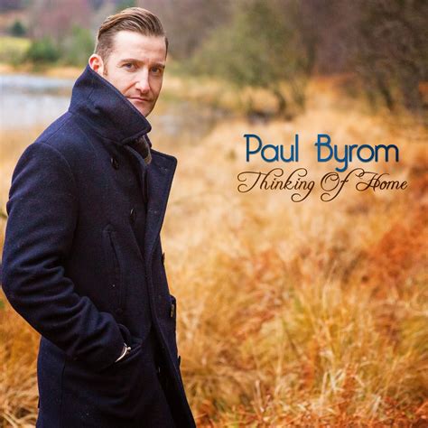 Paul Byrom is "Thinking of Home!" ~ Let The Beat Hit You!