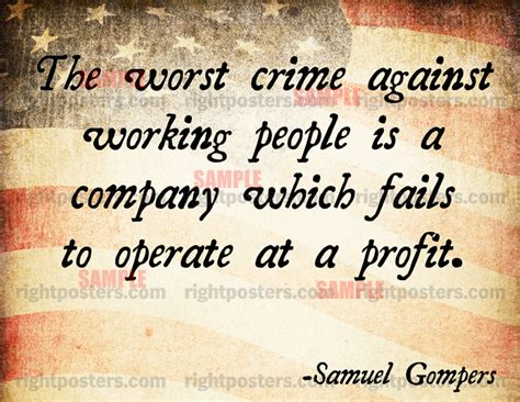 Samuel Gompers Quotes. QuotesGram