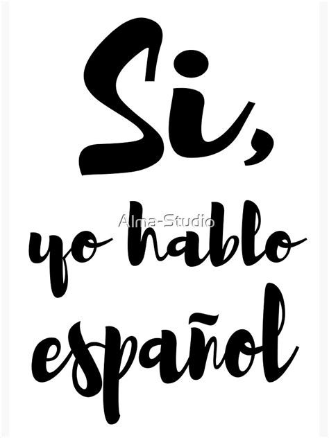 "Si, yo hablo espanol" Sticker by Alma-Studio | Redbubble