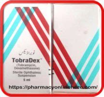 Tobradex Ointment Eye Ear Drops Uses Dosage Side Effects Price