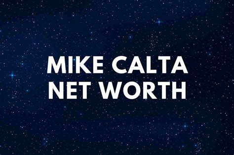 Mike Calta Net Worth 2024 & Wife - Famous People Today