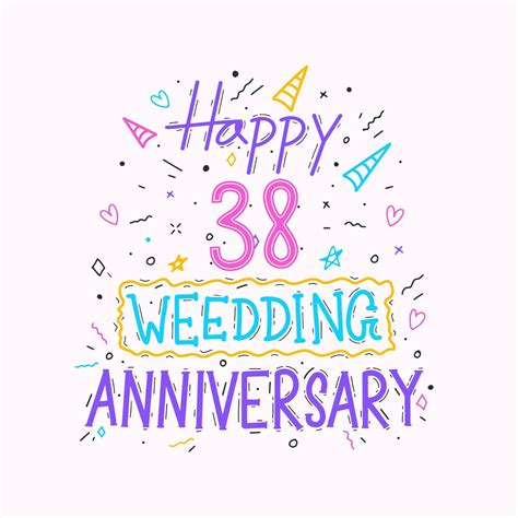 Happy 38th wedding anniversary hand lettering. 38 years anniversary celebration hand drawing ...