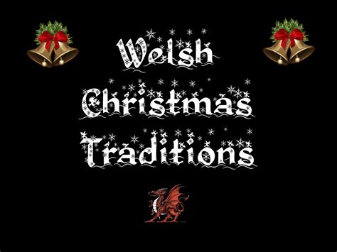 Wales ~ Land Of My Fathers — Welsh Christmas Traditions: NOS GALAN (New Years...