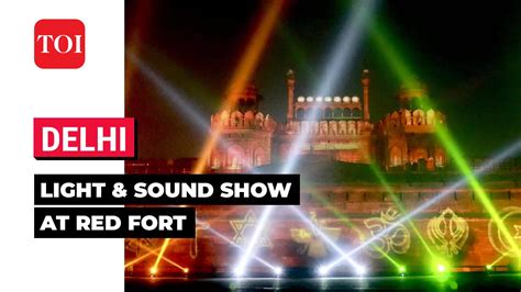 Delhi: Light and sound show 'Jai Hind' at Red Fort to give glimpses of ...