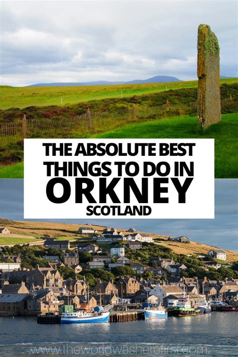 13 Things To Do In Orkney Islands: A 3-Day Itinerary - The World Was Here First