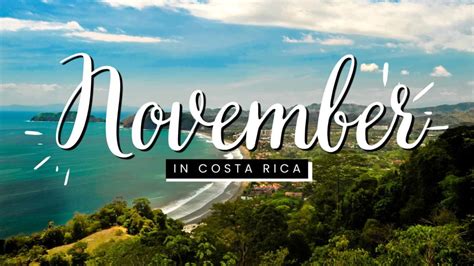 November in Costa Rica - Weather and things to do in November