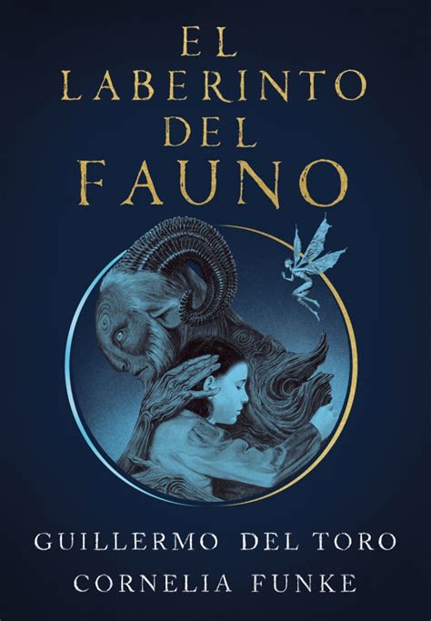 Laberinto del Fauno, El. Toro, Guillermo del / Funke, Cornelia. Libro ...