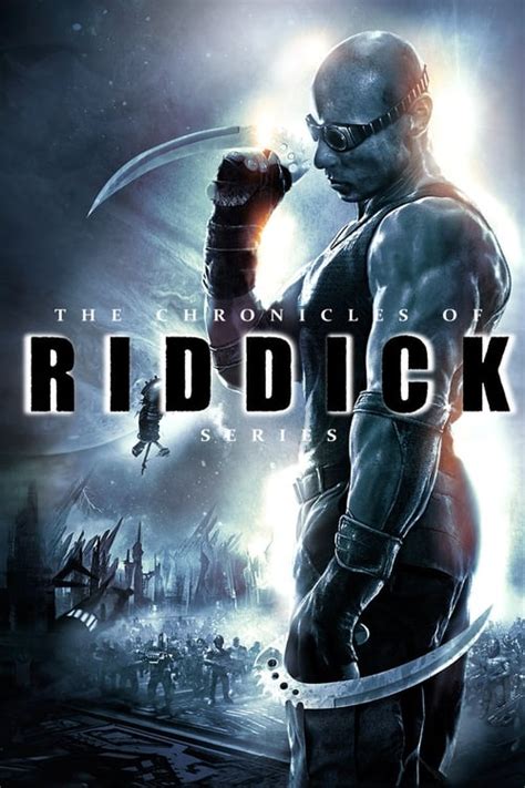 The Chronicles of Riddick Collection (2000-2013) — The Movie Database (TMDb)