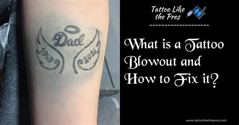 What is a Tattoo Blowout and How to Fix it?