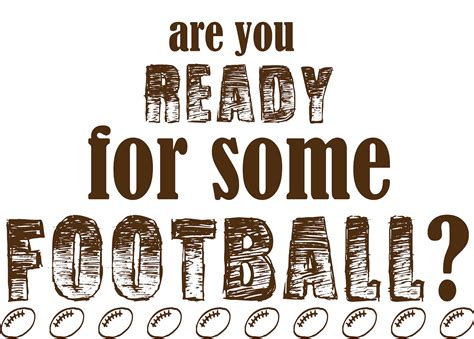 Ready For Some Football Quotes. QuotesGram