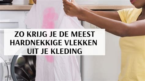 Zo krijg je de meest hardnekkige vlekken uit je kleding – Artofit