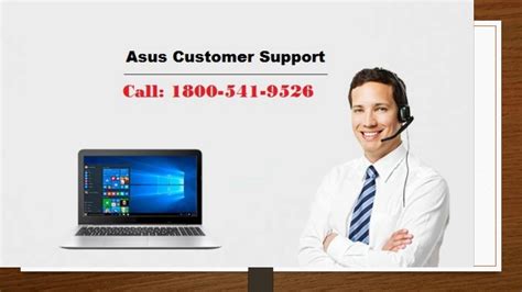 Call 1800-541-9526 Asus Customer Support Number for assured service by ...