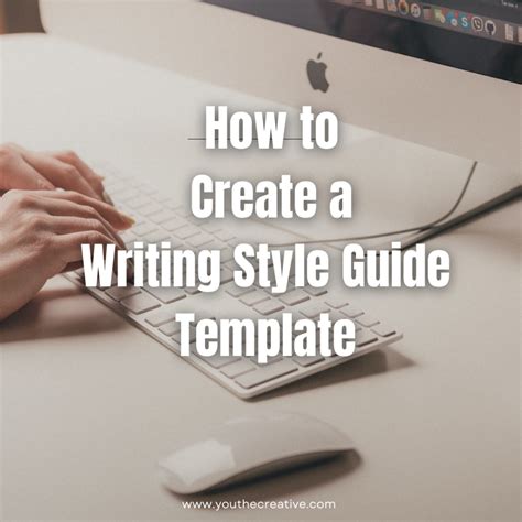 How to Create a Writing Style Guide Template - YouTheCreative