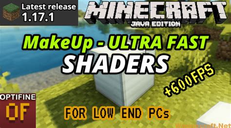 MakeUp Ultra Fast Shaders Mod 1.19.2, 1.18.2: A High Quality ...