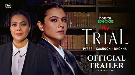 The Trial Official trailer : Release date | Kajol Devgan | The Trial ...