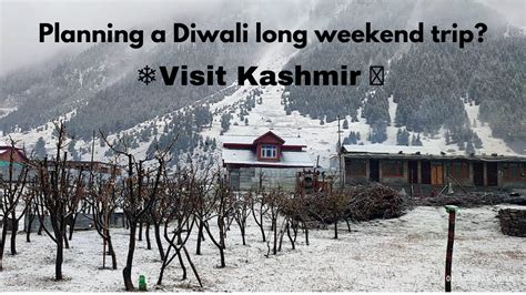 Snowfall in Kashmir: Gulmarg, Sonmarg and other places to visit during Diwali long weekend ...