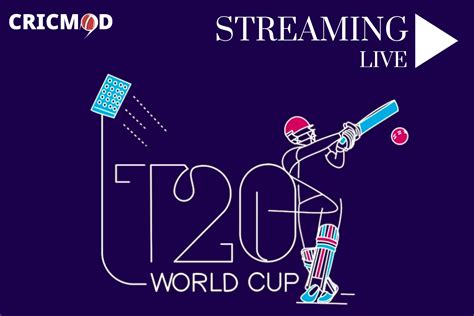 How to Watch Live Streaming of ICC T20 World Cup 2023 - A Comprehensive Guide