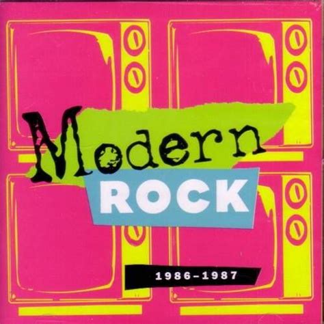 Various Artists - Modern Rock 1986-1987 (CD) - Amoeba Music