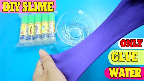 ONLY GLUE and WATER SLIME!! How to Make Slime GLUE WATER? ONLY!! - YouTube